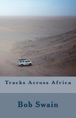 bokomslag Tracks Across Africa