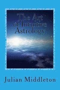 bokomslag The Art of Intuitive Astrology