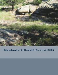 bokomslag Meadowlark Herald - August 2015