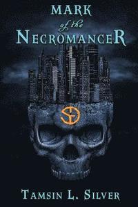 bokomslag Mark of the Necromancer: A Sabrina Grayson Novel