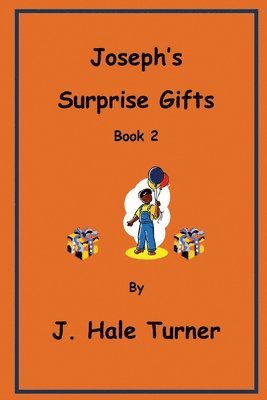 Joseph's Surprise Gifts 1