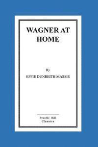 bokomslag Wagner At Home