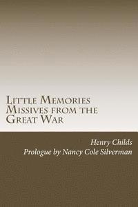 bokomslag Little Memories: Missives from the Great War