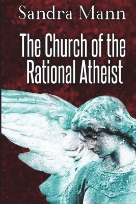 The Church of the Rational Atheist 1