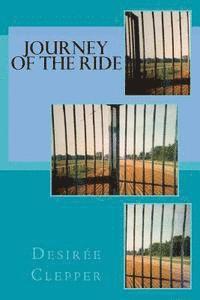 Journey of the Ride 1