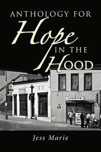 bokomslag Anthology for Hope in the Hood