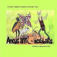 bokomslag Angus Ant and the Acrobats: in the series 'Alphabet Animals of Australia'