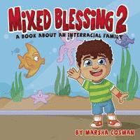 bokomslag Mixed Blessings 2 - A day at the Aquarium: A book for interracial families