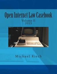 bokomslag Open Internet Law Casebook: Volume II