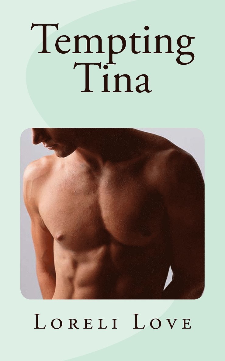 Tempting Tina 1