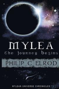 Mylea: The Journey Begins. 1