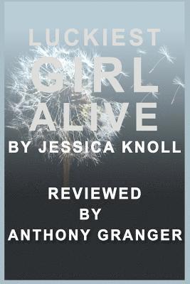 bokomslag Luckiest Girl Alive by Jessica Knoll - Reviewed