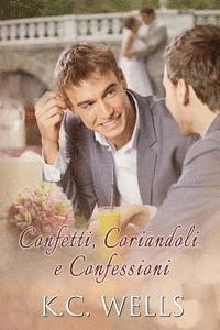Confetti, Coriandoli e Confessioni, Häftad. Tillgänglighet: Lägg i varukorg