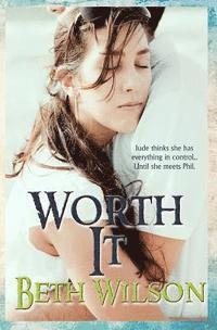 Beth Wilson - Worth It, Häftad