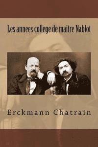 Les annees college de maitre Nablot 1