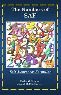 The Numbers of SAF: Self Awareness Formulas 1