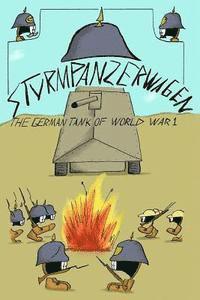 bokomslag Sturmpanzerwagen: The German Tank of World War I