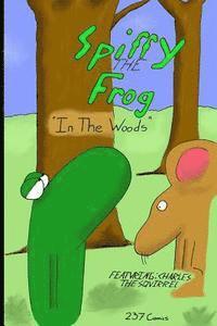 bokomslag Spiffy the Frog: In the Woods