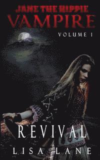 bokomslag Jane the Hippie Vampire, Volume 1: Revival