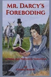 bokomslag Mr. Darcy's Foreboding: A Pride and Prejudice Variation