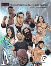 bokomslag 2015 Missouri Wrestling Revival Yearbook