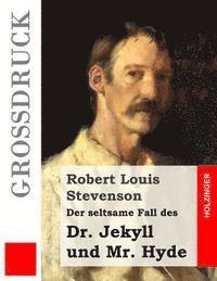 bokomslag Der seltsame Fall des Dr. Jekyll und Mr. Hyde (Großdruck)
