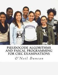 Pseudocode Algorithms and Pascal Programming for CSEC Examinations 1