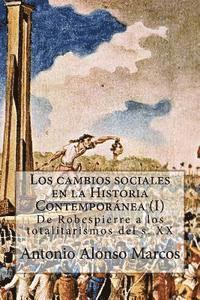 bokomslag Los cambios sociales en la Historia Contemporánea (I): De Robespierre a los totalitarismos
