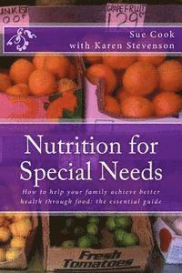 bokomslag Nutrition for Special Needs: What shall I feed my child?