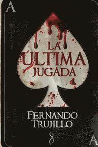 La última jugada