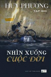 bokomslag Nhin Xuong Cuoc Doi