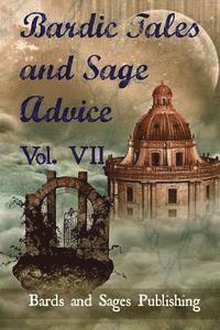 bokomslag Bardic Tales and Sage Advice (Volume VII)
