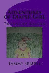 bokomslag Adventures of Diaper Girl: Treasure Books