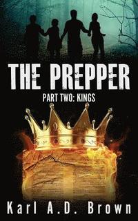 bokomslag The Prepper Part Two: Kings