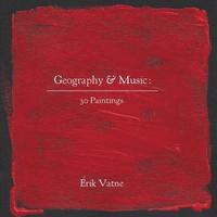 bokomslag Geography & Music: 30 Paintings