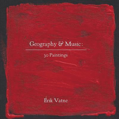Geography & Music: 30 Paintings 1