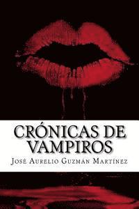 bokomslag Crónicas de Vampiros: El lado obscuro del amor