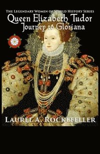 bokomslag Queen Elizabeth Tudor