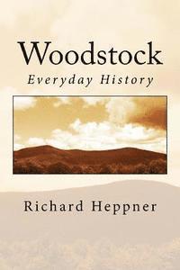 Woodstock: Everyday History 1