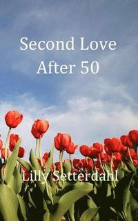 bokomslag Second Love After 50