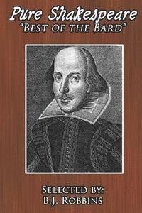 bokomslag Pure Shakespeare: Best of the Bard