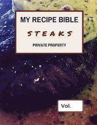 bokomslag My Recipe Bible - Steaks: Private Property