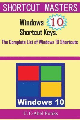 bokomslag Windows 10 Shortcut Keys: The Complete List of Windows 10 Shortcuts