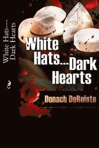bokomslag White Hats---Dark Hearts