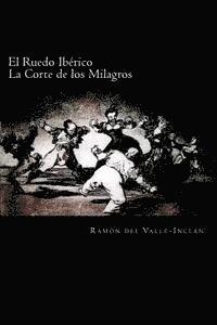 bokomslag El Ruedo Ibérico: La Corte de Los Milagros