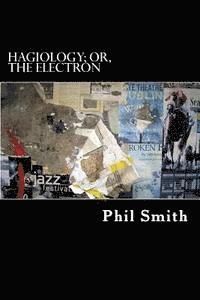 Phil Smith - hagiology, Häftad