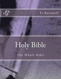 bokomslag Holy Bible: The Whole Bible