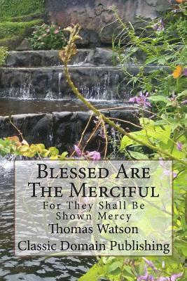 Blessed Are The Merciful 1