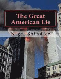 bokomslag The Great American Lie: World Destruction