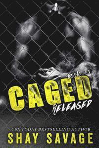 bokomslag Released: Caged Book 3